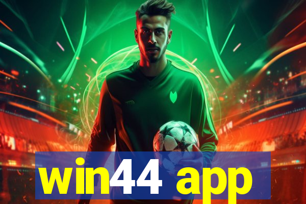 win44 app